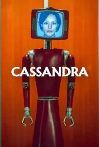 Cassandra (2025) คาสซานดร้า