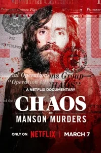 Chaos The Manson Murders (2025) ฆาตกรรมครอบครัวแมนสัน