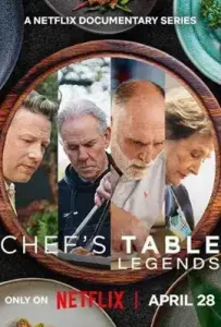 Chef’s Table: Legends Season 1 (2025) เชฟส์ เทเบิ้ล: รวมเชฟระดับตำนาน ซีซั่น 1