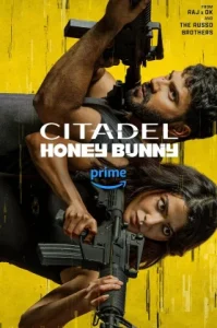 Citadel: Honey Bunny (2024) ซิทาเดล: ฮันนี่ บันนี่