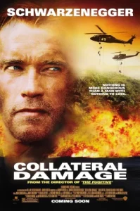 Collateral Damage (2002) คนเหล็กทวงแค้นวินาศกรรมทมิฬ