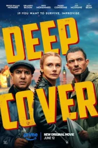 Deep Cover (2025) ปฏิบัติการแฝงตัวรั่วระเบิด