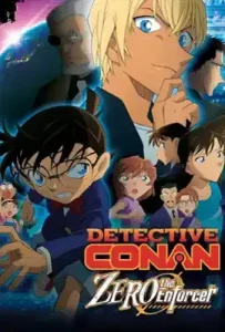 Detective Conan: Zero the Enforcer (2018) ยอดนักสืบจิ๋วโคนัน เดอะมูฟวี่ 22 : ปฏิบัติการสายลับเดอะซีโร่