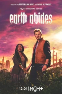 Earth Abides (2024) โลกยังคงอยู่