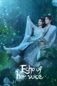 Echo of Her Voice (2024) คีตาพานพบ