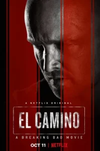El Camino: A Breaking Bad Movie (2019) ดับเครื่องชน คนดีแตก