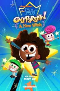 Fairly OddParents: A New Wish (2024) เดอะแฟร์ลี่อ๊อดพาเร้นท์: คำอธิษฐานใหม่