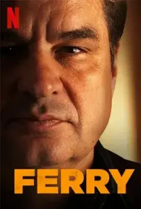 Ferry (2021) แฟร์รี่ เจ้าพ่อผงาด