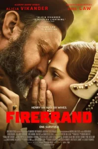 Firebrand (2024) ราชินีผู้ท้าทาย
