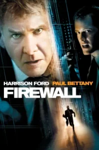 Firewall (2006) หักดิบระห่ำ แผนจารกรรมพันล้าน