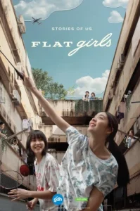 Flat Girls (2025) แฟลตเกิร์ล ชั้นห่างระหว่างเรา