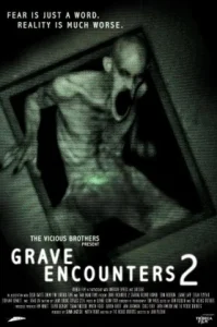 Grave Encounters 2 (2012) คน ล่า ผี ภาค