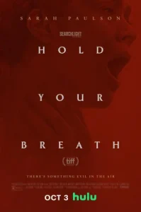 Hold Your Breath (2024) โฮลด์ยัวร์เบรธ
