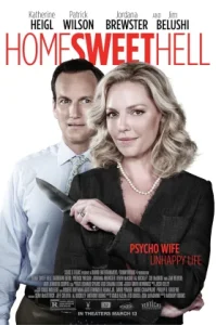 Home Sweet Hell (2015) ผัวละเหมี่ย เมียละโหด