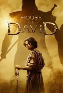 House of David (2025) ราชวงศ์ดาวิด