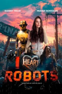 I Heart Robots (2024) ไอ ฮาร์ท โรบอทส์