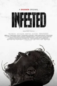 Infested (Vermines) (2023) ฝูง 8 ขากับดักสยอง