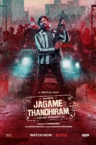 Jagame Thandhiram (2021) โลกนี้สีขาวดำ