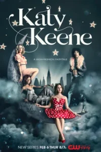 Katy Keene Season 1 (2020) เคที คีน ยัยจอมจี๊ดกรี๊ดฝัน ปี 1