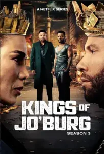 Kings of Jo’Burg Season 3 (2025) คิงส์ ออฟ โจเบิร์ก ซีซั่น 3