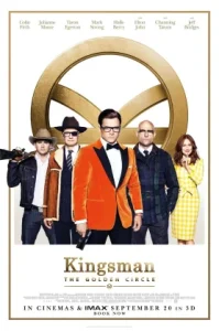 Kingsman : The Golden Circle (2017) คิงส์แมน 2 รวมพลังโคตรพยัคฆ์