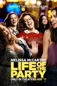 Life of the Party (2018) ไลฟ์ ออฟ เดอะ ปาร์ตี้