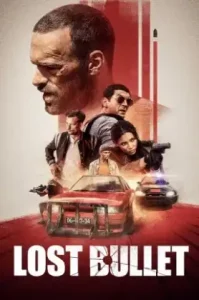 Lost Bullet (2020) แรงทะลุกระสุน