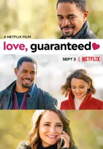 Love, Guaranteed (2020) รัก… รับประกัน