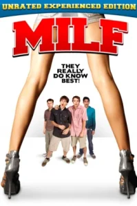 MILF (2010) หนุ่มกระเตาะ เต๊าะรักรุ่นเดอะ
