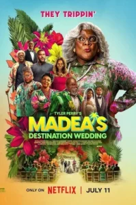 Madea’s Destination Wedding (2025) ป้าลุยแหลกแหกวิวาห์ป่วน