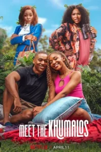 Meet the Khumalos (2025) เปิดบ้านป่วนคูมาโล