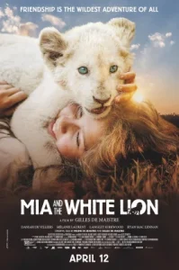 Mia and the White Lion (2018) มีอาและสิงโตขาว