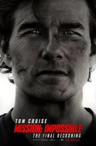 Mission Impossible The Final Reckoning (2025) มิชชัน อิมพอสซิเบิล ปิดปฏิบัติการล่าพิกัดมรณะ