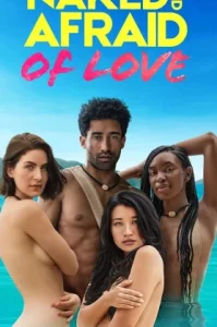 Naked and Afraid of Love (2021) เปลือยกายในพงไพร: ตามหารัก