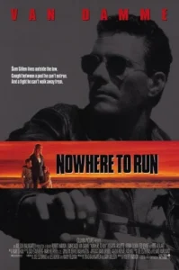 Nowhere to Run (1993) คนอึดองศาเดือด