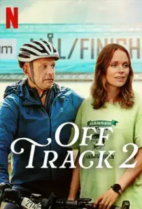 Off track 2 (2025) ออฟเเทร็ค 2