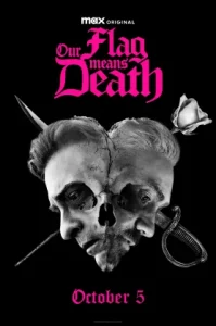 Our Flag Means Death Season 2 (2023) ตำนานโจรสลัดป่วน