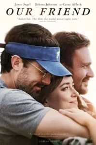 Our Friend (2019) สุขทุกข์ เพื่อนเราไม่ห่างกัน