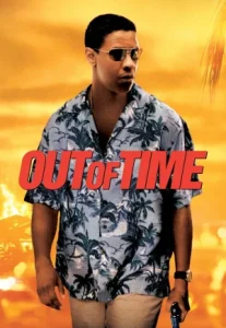 Out of Time (2003) พลิกปมฆ่า ผ่านาทีวิกฤต