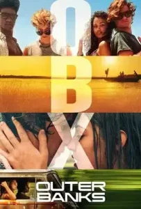 Outer Banks Season 1 (2020) สมบัติลับเอาเทอร์แบงค์ส ซีซั่น 1