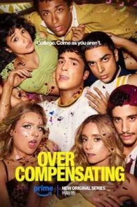 Overcompensating (2025) เฟรชชี่วัยใสหัวใจว้าวุ่น (พากย์ไทย ซับไทย)