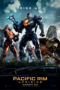 Pacific Rim 2 Uprising (2018) แปซิฟิค ริม ปฏิวัติพลิกโลก
