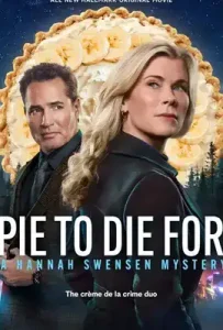 Pie To Die For A Hannah Swensen Mystery (2025)