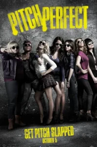 Pitch Perfect (2012) ชมรมเสียงใส