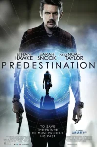 Predestination (2014) ยึดเวลาล่าอนาคต