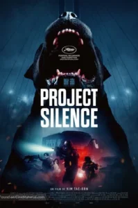 Project Silence (2024) เขี้ยวชีวะ คลั่งสะพานนรก