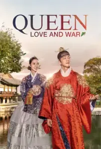 Queen: Love and War (2019) ศึกรัก ศึกชิงบัลลังก์