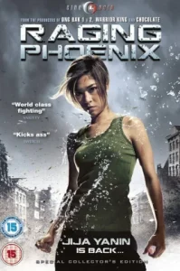 Raging Phoenix (2009) จีจ้า ดื้อสวยดุ