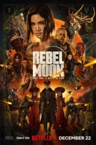 Rebel Moon – Part One: A Child of Fire (2023) เรเบลมูน ภาค 1 บุตรแห่งเปลวไฟ