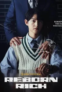 Reborn Rich (2022) กลับชาติ ฆาตแค้น
